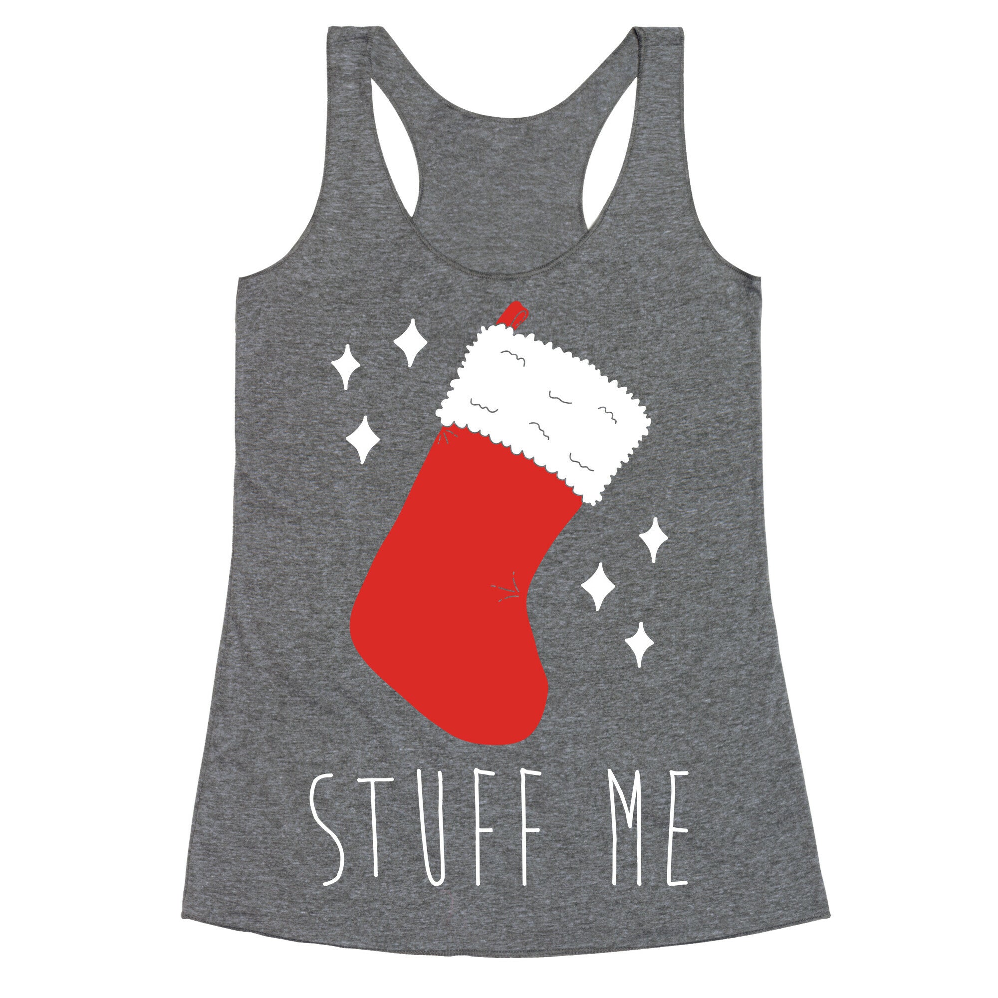 Stuff Me (Stocking) Racerback Tank